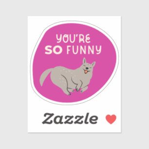 Je bent zo grappig geïllustreerde hond Fuchsia Sticker