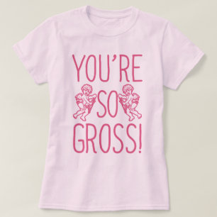 Je bent zo groot anti-valentijnsmiddel t-shirt