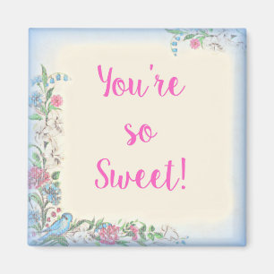 Je bent zo lief magneet