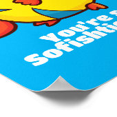  "Je bent zo verzadigd" Poster (Hoek)