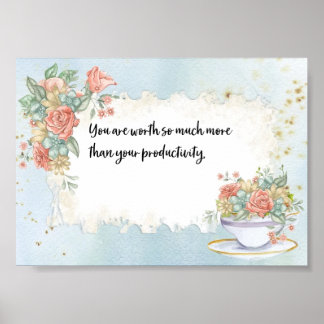 Je bent zoveel waard dan je productiviteit poster