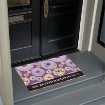 Je Beter Donuts Hebben Deurmat