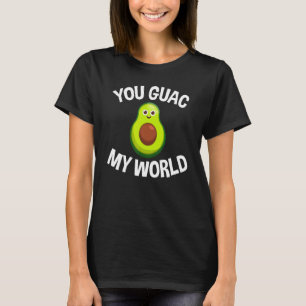Je bewaakt mijn wereld Guacamole avocado kleding T-shirt