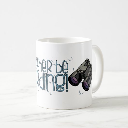 "Je birding plutôt" la tasse (Devant droit)