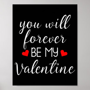 Je Blijft Mijn Valentijns Valentijnsdag Poster