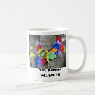 Je boeddha gelooft het! koffiemok
