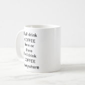Je boirai la tasse de CAFÉ (Devant gauche)