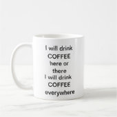 Je boirai la tasse de CAFÉ (Gauche)