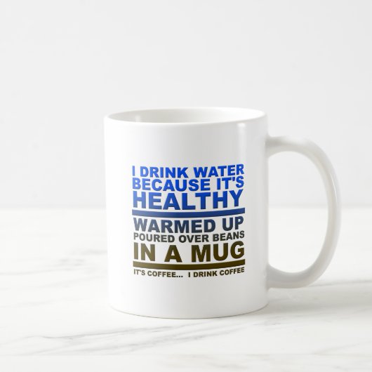 Je Bois de l'Eau Café Mug Drôle (Droite)