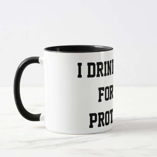 “Je bois du café pour votre protection” Mug drôle (Gauche)