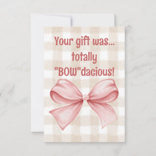 Je cadeau was helemaal "Bow"dacious gingham strik Bedankkaart