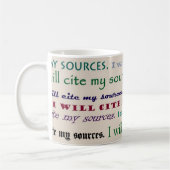"Je citerai mes sources." Tasse (Gauche)