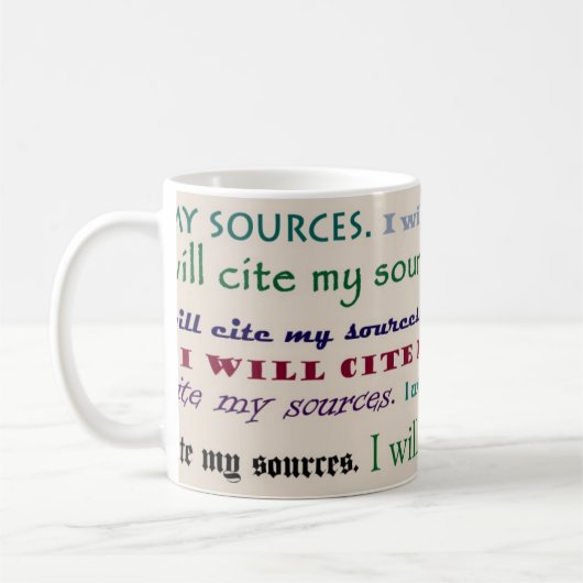 "Je citerai mes sources." Tasse (Gauche)