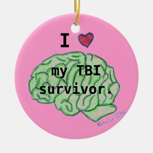 "Je [coeur] ornement de mon survivant de TBI" (Devant)