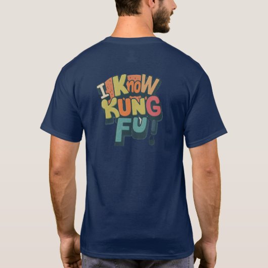 Je Connais Les T-Shirts Design De Kung Fu' (Dos)