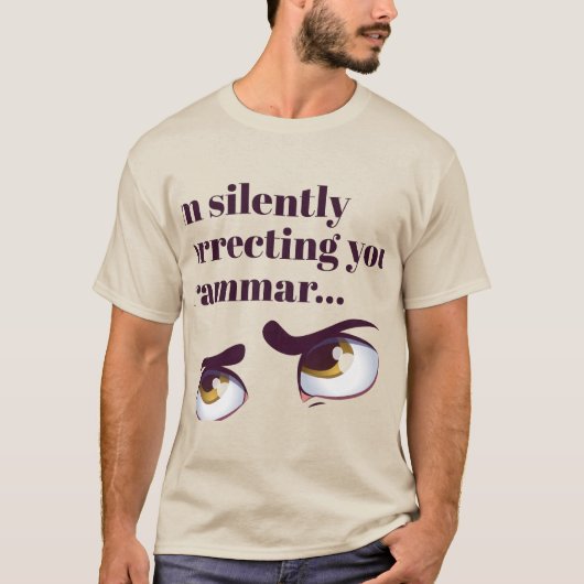 Je corrige en silence votre grammaire T-Shirt (Devant)