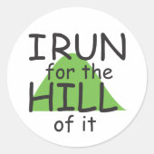 Je cours pour la colline de celui-ci © - Stickers  (Devant)