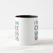 Je Cours Sur Le Café Et Cuss Mots Café Mug (Centre)