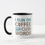 Je Cours Sur Le Café Et Cuss Mots Café Mug (Gauche)