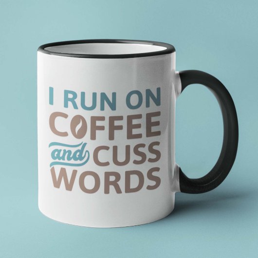 Je Cours Sur Le Café Et Cuss Mots Café Mug