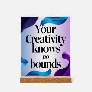 Je creativiteit kent geen grenzen acryl bord