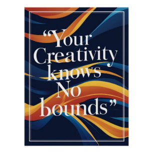 Je creativiteit kent geen grenzen perfect poster