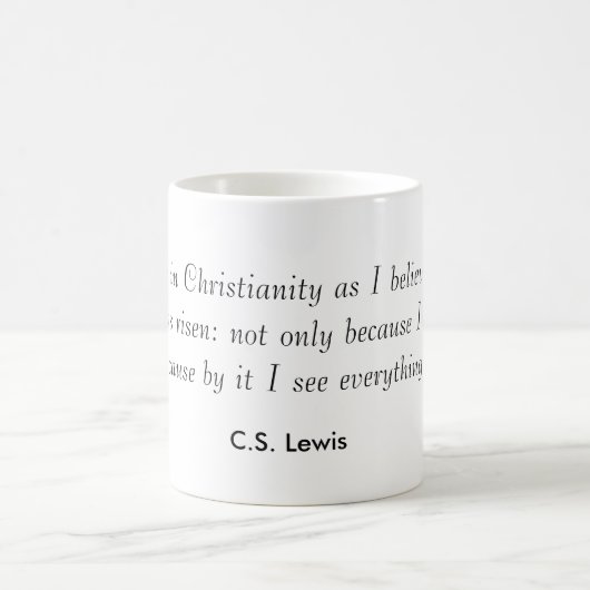 "Je crois au christianisme…" Tasse de café de (Centre)