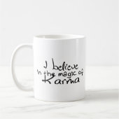 Je crois en Karma Coffee Mug (Gauche)