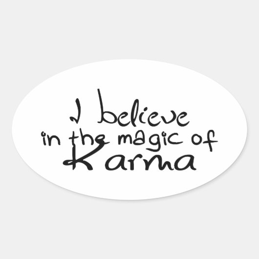Je crois en Karma OVAL STICKER (Devant)