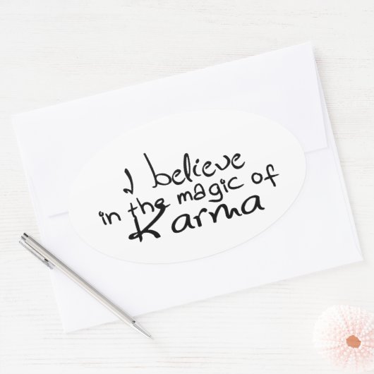 Je crois en Karma OVAL STICKER (Enveloppe)