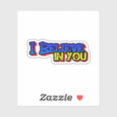 Je Crois En Toi Sticker (Feuille)