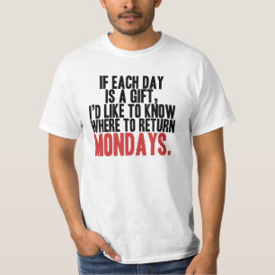 Je déteste le T-shirt de lundi