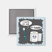 Je Déteste Mon Travail Magnet Witty (Recto/Verso)