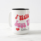 Je Déteste Que Vous Aimiez Citer Mug (Devant gauche)