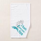 Je déteste tout le monde aussi (Serviette à main)