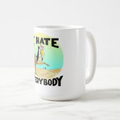 JE DÉTESTE TOUT LE MONDE TASSE DE BOISSON (Devant droit)