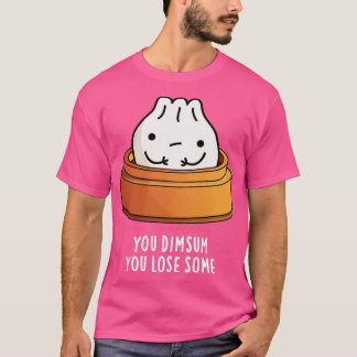 Je dimsum je verliest wat Schattigee voedsel woord T-shirt