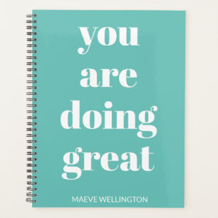 Je doet geweldig Blauwgroen inspirerend op maat Planner