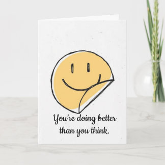 Je doet het beter dan je denkt Emotionele steun Kaart