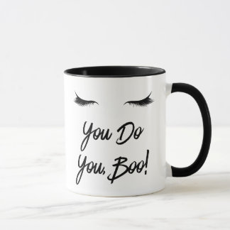 Je doet het, Boo. Mok