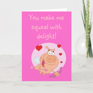 Je doet me piepen met Delight Pig Valentijnsdag Feestdagen Kaart