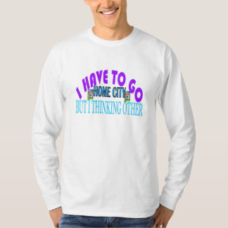 Je dois aller chez moi avec un t-shirt