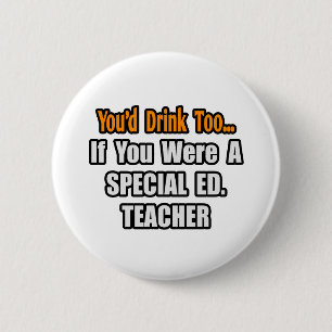 Je Drink ook... speciale Ed. leraar Ronde Button 5,7 Cm
