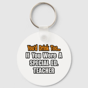 Je Drink ook... speciale Ed. leraar Sleutelhanger
