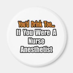 Je Drink ook... Verpleegkundige anesthesist Magneet