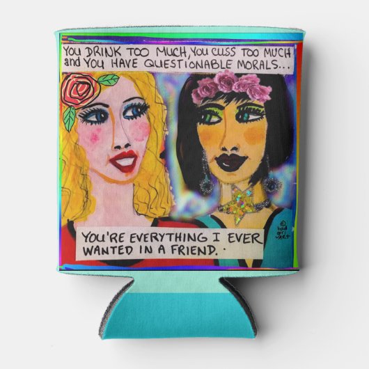 je drink te veel en je stoot te veel en blikjeskoeler (Voorkant)