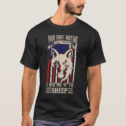 Je eerste fout was dat ik een schaap was t-shirt (Voorkant)