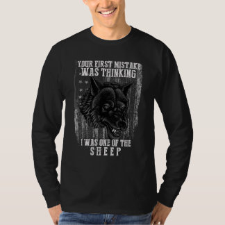 Je eerste fout was denken dat ik een van de s t-shirt