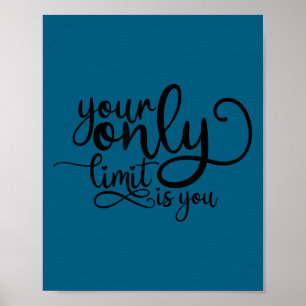 Je enige beperking ben jezelf Inspirerende Motivat Poster