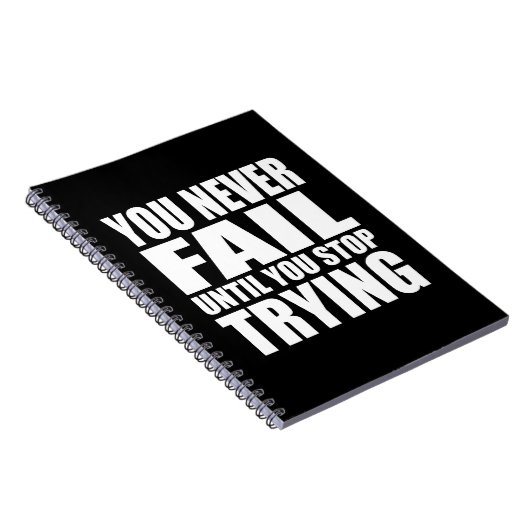 je faalt nooit zolang je blijft proberen notitieboek (Rechterzijde)